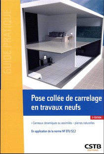 Pose Collee De Carrelage En Travaux Neufs (5e Edition) 