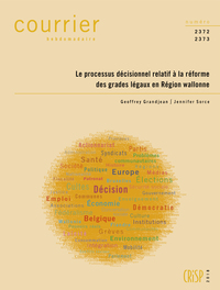 Ch2372-2373-le Processus Decisionnel Relatif A La Reforme Des Grades Legaux En Region Wallonne 