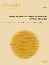 Ch2376-les Roles, Fonctions Et Choix Politiques Des Bourgmestres En Wallonie Et A Bruxelles 