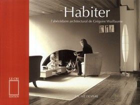 Habiter ; L'abecedaire Architectural 