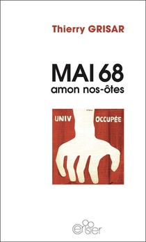 Mai 68, Amon Nos-otes 