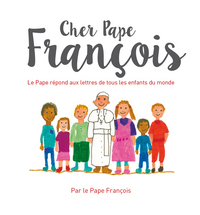 Cher Pape Francois 