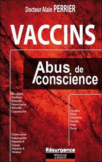 Vaccins ; Abus De Conscience 