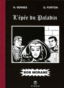 Bob Morane : L'epee Du Paladin 