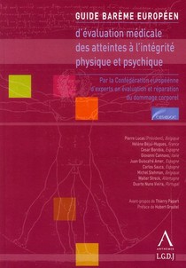 Guide Bareme Europeen D'evaluation Medicale Des Atteintes A L'integrite Physique Et Psychique 