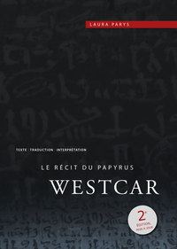 Le Recit Du Papyrus Westcar 