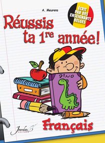 Reussis Ta 1ere Annee ; Francais 