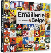Emaillerie Belge Van 1920 Tot 2012 