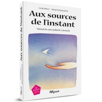 Aux Sources De L'instant (5e Edition) 