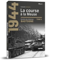 Bastogne T.2 : La Course A La Meuse 