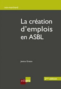 La Creation D'emploi En Asbl - 3eme Edition 