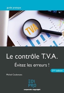 Le Controle T.v.a. ; Evitez Les Erreurs ! (5e Edition) 