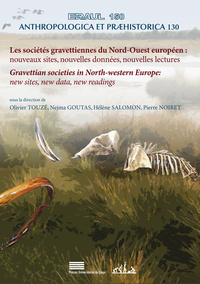 Les Societes Gravettiennes Du Nord-ouest Europeen : Nouveaux Sites, Nouvelles Donnees, Nouvelles Lec 