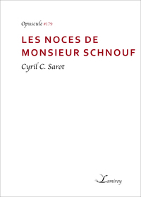 Les Noces De Monsieur Schnouf 