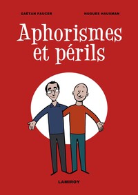 Aphorismes Et Perils - Extra # 