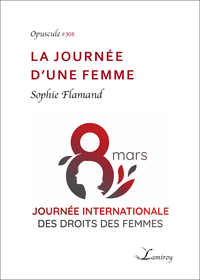 La Journee D'une Femme - Op#30 