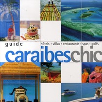 Guide Caraibes Chic 