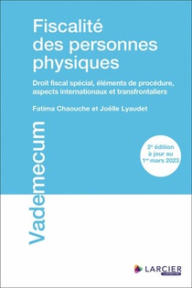 Fiscalite Des Personnes Physiques : Droit Fiscal Special, Elements De Procedure, Aspects Internation 