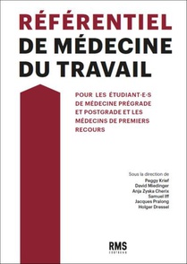 Referentiel De Medecine Du Travail : Pour Les Etudiant E S De Medecine (pregrade Et Postgrade) 