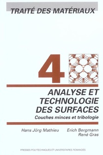 Analyse Et Technologie Des Surfaces ; Traite Des Materiaux T.4 