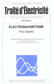 Electromagnetisme - Traite D'electricite - Volume 3 