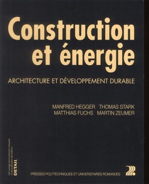 Construction Et Energie ; Architecture Et Developpement Durable 