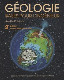 Geologie : Bases Pour L'ingenieur (2e Edition) 