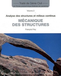 Mecanique Des Structures T.2 ; Analyse Des Structures Et Milieux Continus 