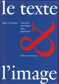 Le Texte & L'image - Nouvelles Rencontres Typographiques 