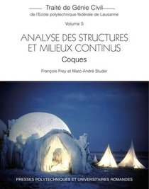 Coques ; Traite De Genie Civil V.5 ; Analyse Des Structures Et Milieux Continus (2e Edition) 