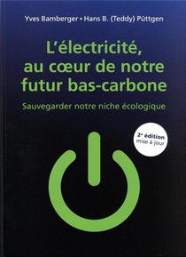 L'electricite, Au Coeur De Notre Futur Bas-carbone (2e Edition) 