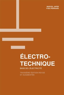Electro-technique : Base De L'electricite (3e Edition) 