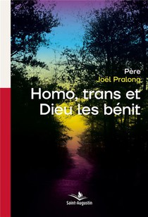 Homo, Trans Et Dieu Les Benit 