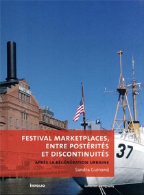 Festival Marketplaces, Entre Posterites Et Discontinuites 