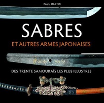 Sabres Et Autres Armes Japonaises Des Trente Samourais Les Plus Illustres 