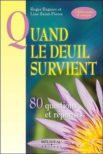 Quand Le Deuil Survient ; 80 Questions Et Reponses 