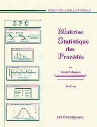 Maitrise Statistique Des Procedes (4. Ed.) 