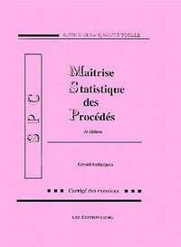 Maitrise Statistique Des Procedes (corrige Des Exercices) 