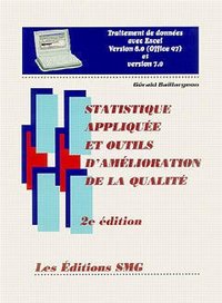 Statistique Appliquee Et Outils D'amelioration De La Qualite (traitement De Donnees Excel Version 8. 