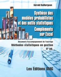Synthese Des Modeles Probabilistes Et Des Outils Statistiques ; Complements Sur Excel (4e Edition) 