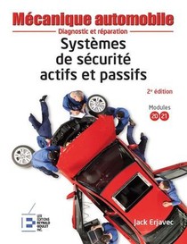 Systemes De Securite Actifs Et Passifs ; Diagnostic Et Reparation (2e Edition) 