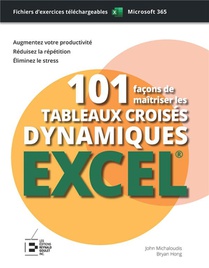 101 Facons De Maitriser Les Tableaux Croises Dynamiques Excel 