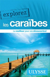 Explorez : Les Caraibes 