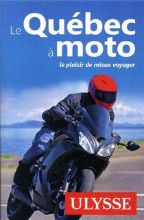 Le Quebec A Moto (edition 2019) 