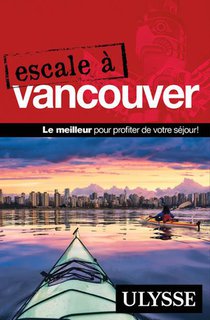 Escale A : Vancouver (edition 2023) 