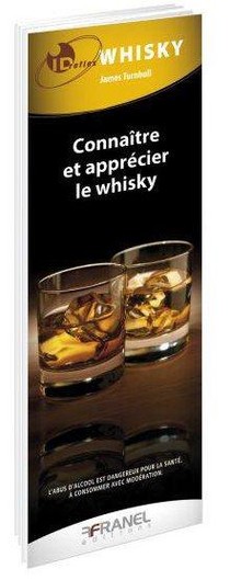 Id Reflex : Whisky ; Connaitre Et Apprecier Le Whisky 
