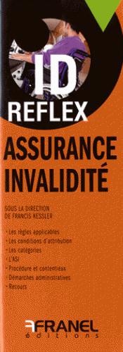 Id Reflex : Assurance Invalidite : Droits, Demarches, Recours 