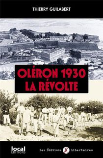 Oleron 1930, La Revolte 