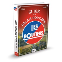 Guide Des Relais Routiers (edition 2021) 