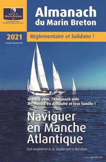Almanach Du Marin Breton : Naviguer En Manche Et Atlantique (edition 2021) 